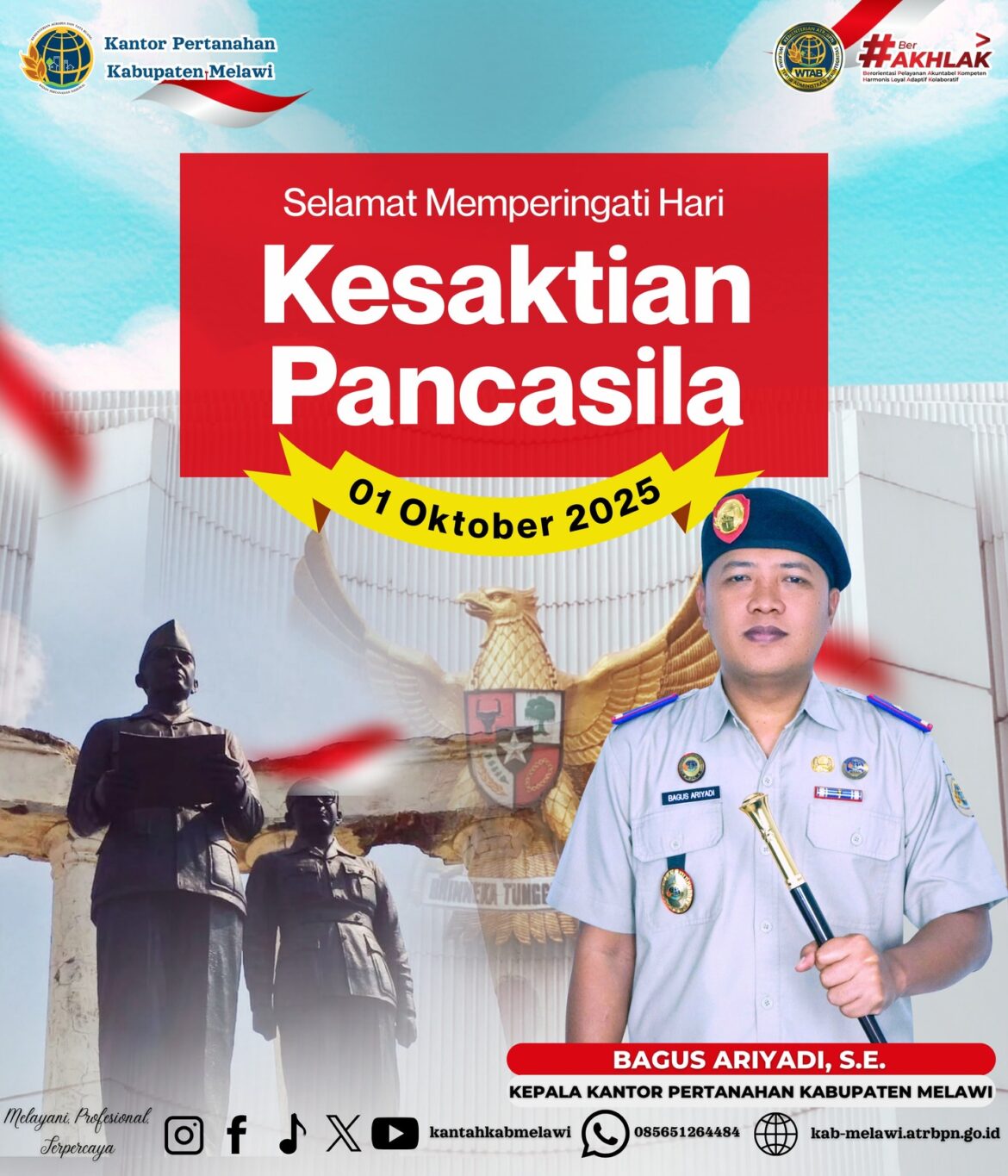 Kepala Kantor Pertanahan Kabupaten Melawi beserta Jajaran mengucapkan Selamat Memperingati Hari Kesaktian Pancasila 2025.