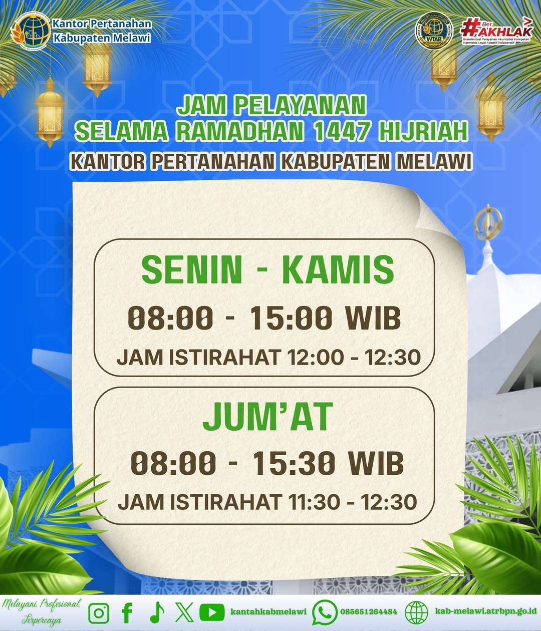 Jam Pelayanan pada Bulan Ramadhan 1447 Hijriah di Lingkungan Kantor Pertanahan Kabupaten Melawi