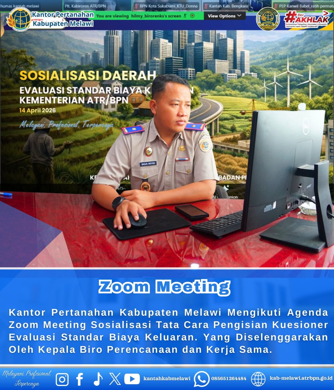 Kantor Pertanahan Kabupaten Melawi Mengikuti Zoom Meeting Sosialisasi Tata Cara Pengisian Kuesioner Evaluasi Standar Biaya Keluaran