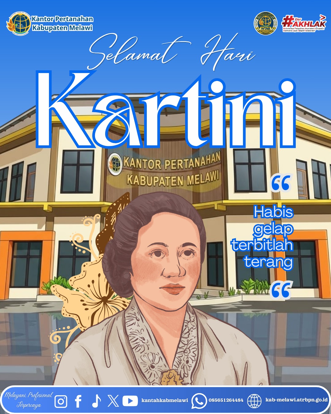 Segenap Keluarga Besar Kantor Pertanahan Kabupaten Melawi Mengucapkan Selamat Hari Kartini 2026.