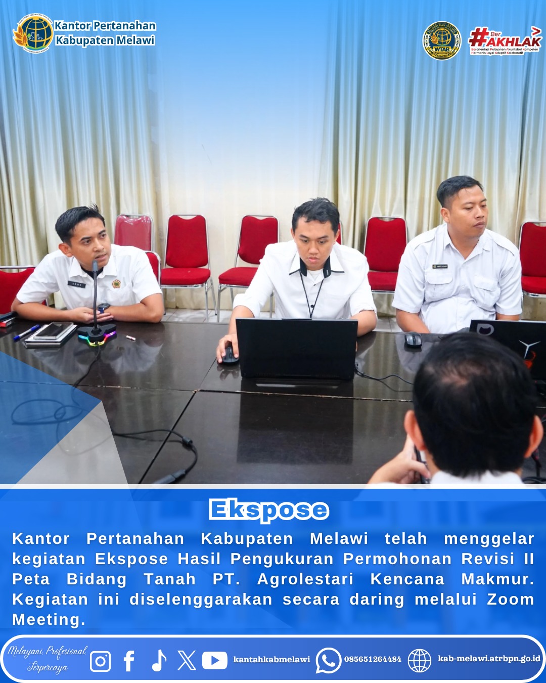 Kantor Pertanahan Kabupaten Melawi telah menggelar kegiatan Ekspose Hasil Pengukuran Permohonan Revisi II Peta Bidang Tanah PT. Agrolestari Kencana Makmur.