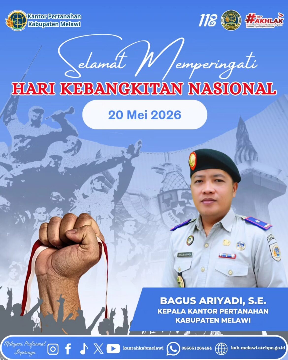 Segenap Keluarga Besar Kantor Pertanahan Kabupaten Melawi mengucapkan Selamat Memperingati Hari Kebangkitan Nasional 2026.